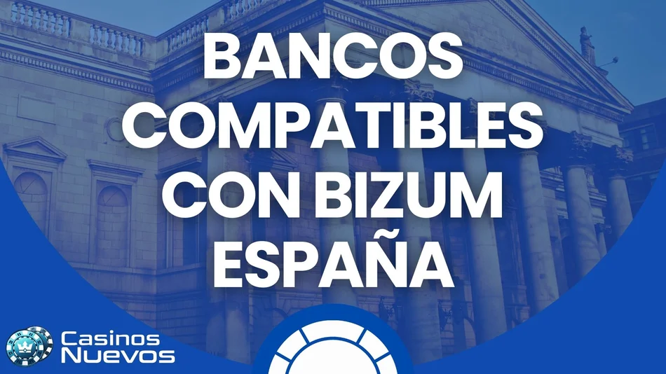 bancos compatibles con bizum españa