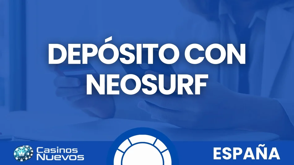 depósito con neosurf