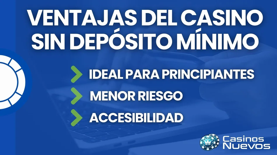 ventajas del casino sin depósito mínimo