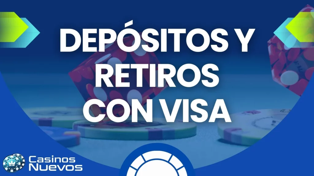 Depósitos y Retiros con visa