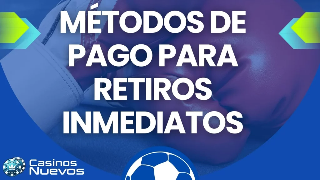 casas de apuestas con retiros mas rapidos